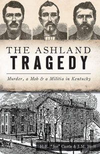 Cover image: The Ashland Tragedy 9781467146647
