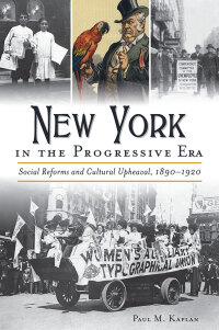 Cover image: New York in the Progressive Era 9781467143486