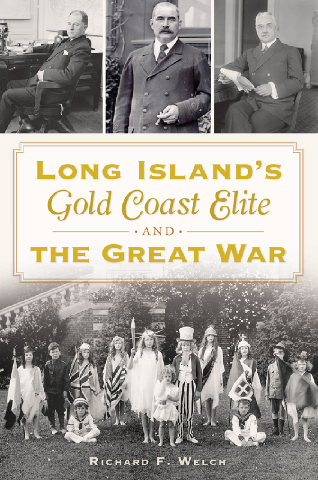 Long Island’s Gold Coast Elite & the Great War