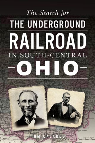 Titelbild: The Search for the Underground Railroad in South-Central Ohio 9781467140102