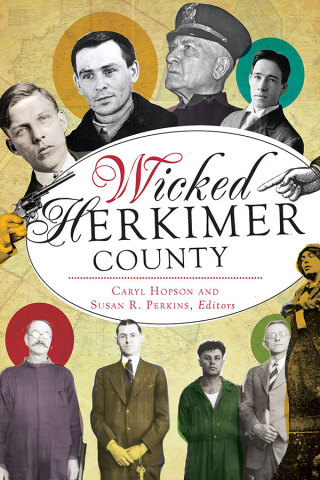 Imagen de portada: Wicked Herkimer County 9781467148795