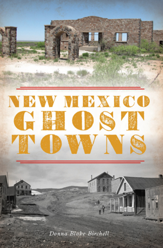 Imagen de portada: New Mexico Ghost Towns 9781467148269