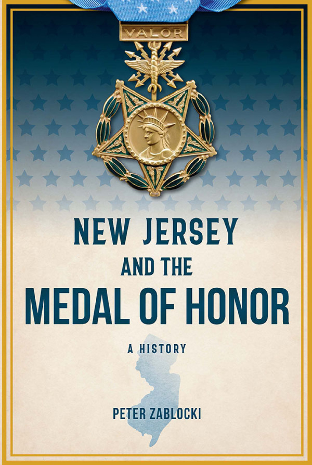 New Jersey and the Medal of Honor A History