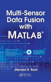 Cover image: Multi-Sensor Data Fusion with MATLAB® 1st edition 9781439800034