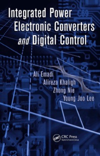 Cover image: Integrated Power Electronic Converters and Digital Control 1st edition 9781439800690