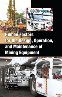 Imagen de portada: Human Factors for the Design, Operation, and Maintenance of Mining Equipment 1st edition 9781439802311