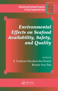 表紙画像: Environmental Effects on Seafood Availability, Safety, and Quality 1st edition 9781439803271