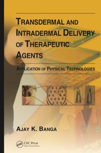 صورة الغلاف: Transdermal and Intradermal Delivery of Therapeutic Agents 1st edition 9781439805091