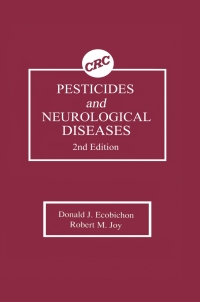 صورة الغلاف: Pesticides and Neurological Diseases 2nd edition 9780849343612