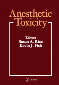 Omslagafbeelding: Anesthetic Toxicity 1st edition 9780781702027