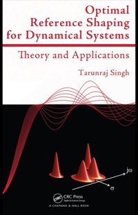 Cover image: Optimal Reference Shaping for Dynamical Systems 1st edition 9781439805626