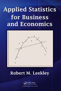 Cover image: Applied Statistics for Business and Economics 1st edition 9781439805688