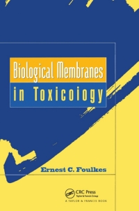 Cover image: Biological Membranes in Toxicology 1st edition 9781560327622