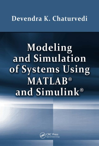 表紙画像: Modeling and Simulation of Systems Using MATLAB and Simulink 1st edition 9781439806722