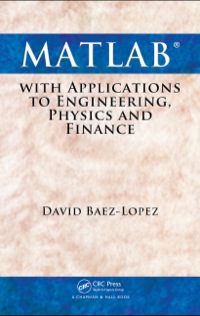 Imagen de portada: MATLAB with Applications to Engineering, Physics and Finance 1st edition 9780367384982