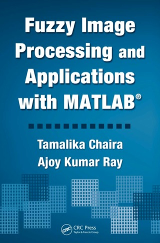 Cover image: Fuzzy Image Processing and Applications with MATLAB 1st edition 9781439807088