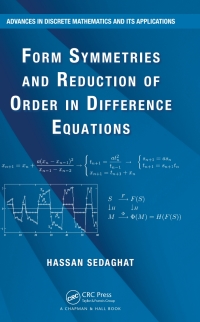 表紙画像: Form Symmetries and Reduction of Order in Difference Equations 1st edition 9781439807606