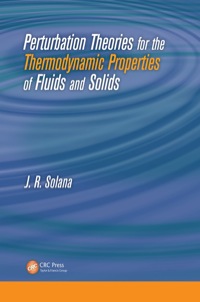 Immagine di copertina: Perturbation Theories for the Thermodynamic Properties of Fluids and Solids 1st edition 9780367843519