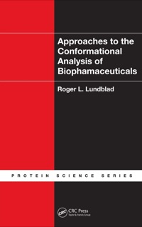 Imagen de portada: Approaches to the Conformational Analysis of Biopharmaceuticals 1st edition 9781439807804