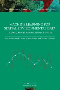 Imagen de portada: Machine Learning for Spatial Environmental Data 1st edition 9780849382376