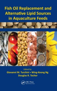 Imagen de portada: Fish Oil Replacement and Alternative Lipid Sources in Aquaculture Feeds 1st edition 9781439808627