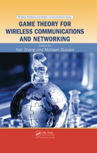 Cover image: Game Theory for Wireless Communications and Networking 1st edition 9780367382599