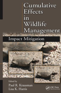 Cover image: Cumulative Effects in Wildlife Management 1st edition 9780367383015