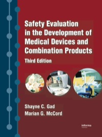 Cover image: Safety Evaluation in the Development of Medical Devices and Combination Products 3rd edition 9781420071641