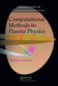 صورة الغلاف: Computational Methods in Plasma Physics 1st edition 9781439810217