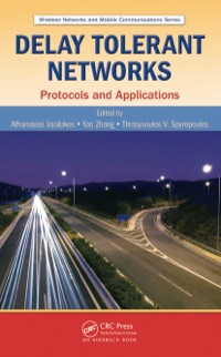 Cover image: Delay Tolerant Networks 1st edition 9781439811085