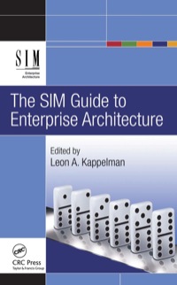 Imagen de portada: The SIM Guide to Enterprise Architecture 1st edition 9781439811139