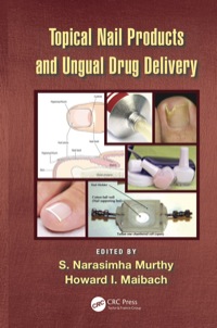 صورة الغلاف: Topical Nail Products and Ungual Drug Delivery 1st edition 9781439811290