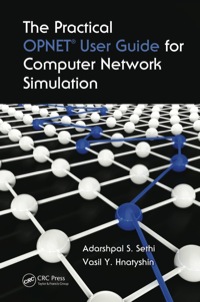 Imagen de portada: The Practical OPNET User Guide for Computer Network Simulation 1st edition 9781439812051
