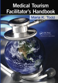 صورة الغلاف: Medical Tourism Facilitator's Handbook 1st edition 9781439812839