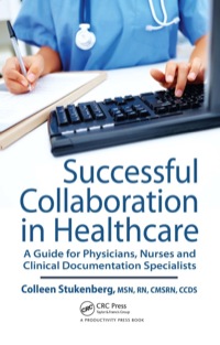 Omslagafbeelding: Successful Collaboration in Healthcare 1st edition 9781439812921