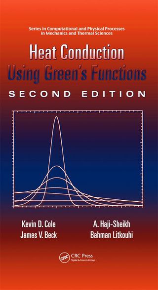 Cover image: Heat Conduction Using Greens Functions 2nd edition 9781439813546