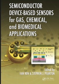 صورة الغلاف: Semiconductor Device-Based Sensors for Gas, Chemical, and Biomedical Applications 1st edition 9781439813874