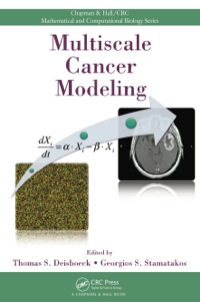 表紙画像: Multiscale Cancer Modeling 1st edition 9781439814406