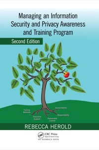 صورة الغلاف: Managing an Information Security and Privacy Awareness and Training Program 2nd edition 9781439815458