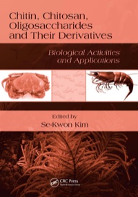 Imagen de portada: Chitin, Chitosan, Oligosaccharides and Their Derivatives 1st edition 9781439816035