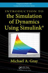 Cover image: Introduction to the Simulation of Dynamics Using Simulink 1st edition 9781138114708