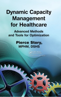 Imagen de portada: Dynamic Capacity Management for Healthcare 1st edition 9781439819753