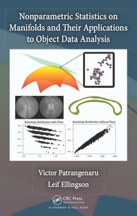 Immagine di copertina: Nonparametric Statistics on Manifolds and Their Applications to Object Data Analysis 1st edition 9781439820506