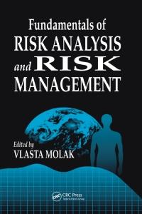 Imagen de portada: Fundamentals of Risk Analysis and Risk Management 1st edition 9780367579524