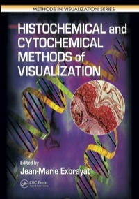 Cover image: Histochemical and Cytochemical Methods of  Visualization 1st edition 9781439822227