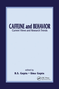 Omslagafbeelding: Caffeine and Behavior: Current Views & Research Trends 1st edition 9780849311666