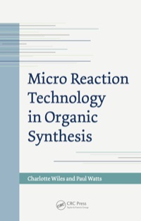 Omslagafbeelding: Micro Reaction Technology in Organic Synthesis 1st edition 9781032099293