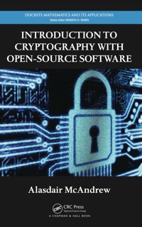 صورة الغلاف: Introduction to Cryptography with Open-Source Software 1st edition 9781439825709