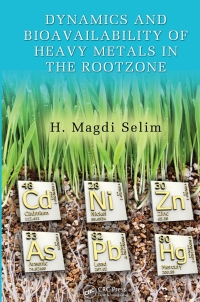 Titelbild: Dynamics and Bioavailability of Heavy Metals in the Rootzone 1st edition 9781138112582