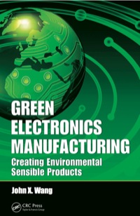 Titelbild: Green Electronics Manufacturing 1st edition 9781439826645